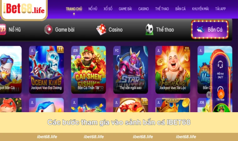 Các bước tham gia vào sảnh bắn cá IBET68