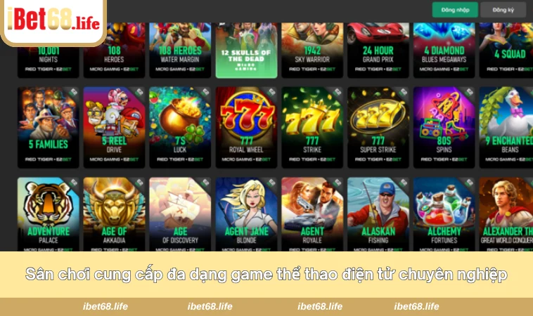 Sân chơi cung cấp đa dạng game thể thao điện tử chuyên nghiệp