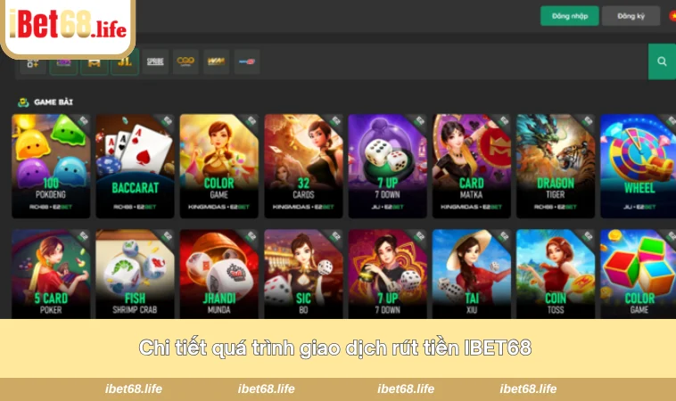 Chi tiết quá trình giao dịch rút tiền IBET68