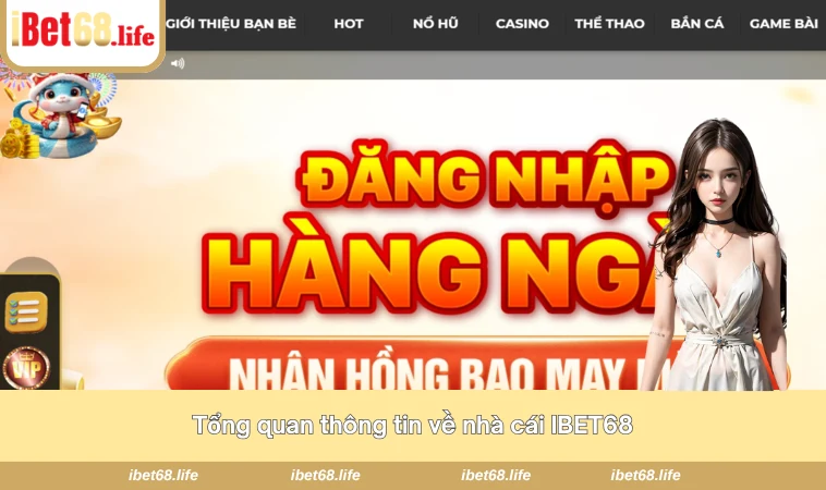 Tổng quan thông tin về nhà cái IBET68