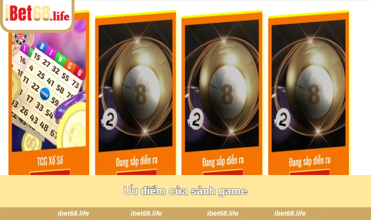 Ưu điểm của sảnh game